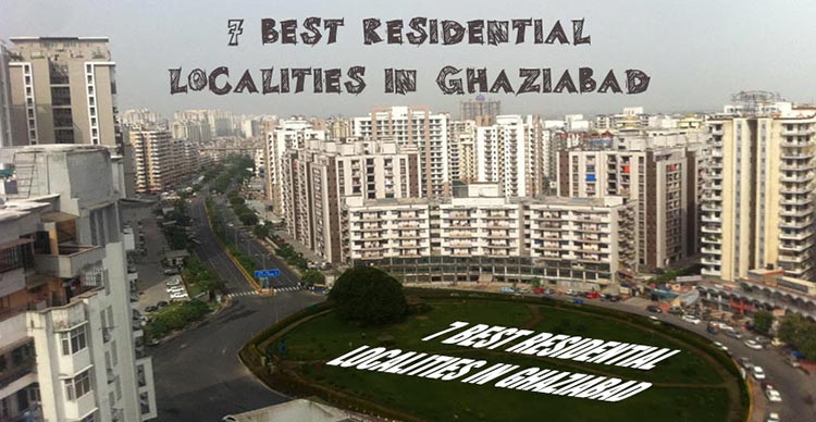 How to Choose the Best Location for Your Home in Ghaziabad ?