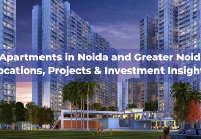 Home Apartments in Noida and Greater Noida: Best Locations, Projects & Investment Insights