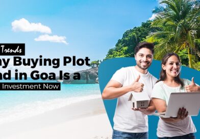 2025 Trends: Why Buying Plot/Land in Goa Is a Smart Investment Now