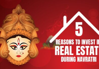 5 Reasons to Invest in Real Estate During Navratri